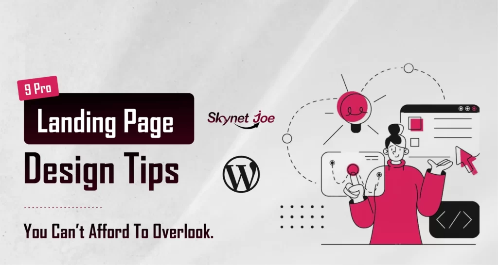 Expertly crafting a landing page - 9 pro landing page design tips.