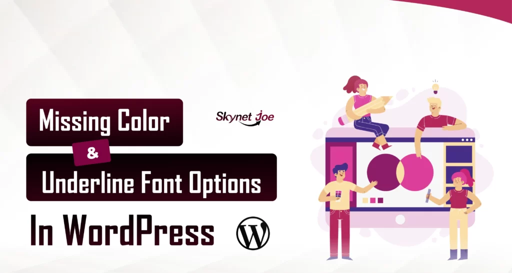Four characters, each engaging in colorization and identification activities on a screen, representing the challenge of Missing Color and Underline Font Options in WordPress